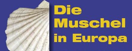 DIE MUSCHEL IN EUROPA 2016